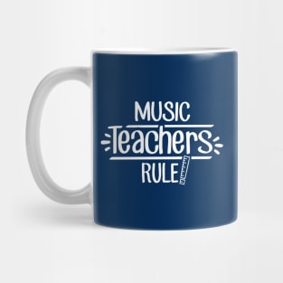 Music Teachers Rule! Mug